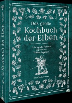 Robert Tuesley Anderson „Das große Kochbuch der Elben“