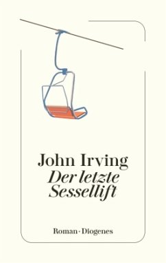 John Irving „Der letzte Sessellift“