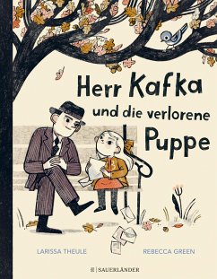 Larissa Theule „Herr Kafka und die verlorene Puppe“