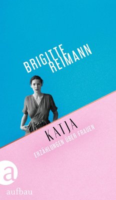 Brigitte Reimann „Katja“