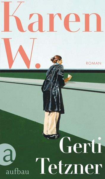Gerti Tertzner „Karen W.“