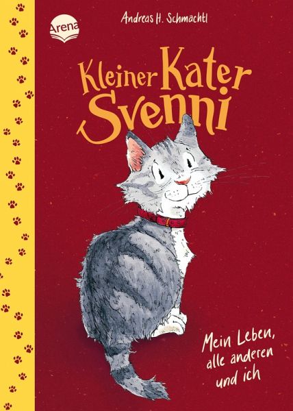 Andreas Schmachtl „Kleiner Kater Svenni“