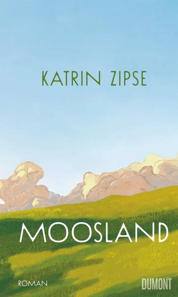 Katrin Zipse „Moosland“