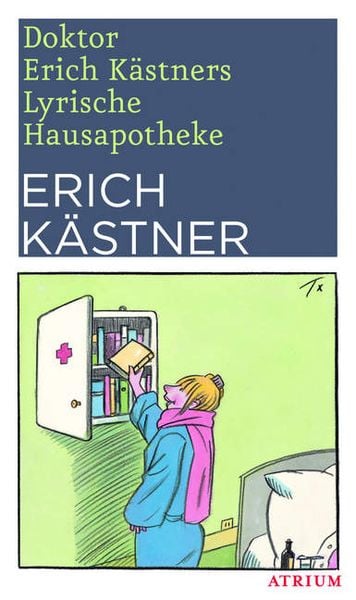 Erich Kästner „Doktor Erich Kästners Lyrische Hausapotheke“