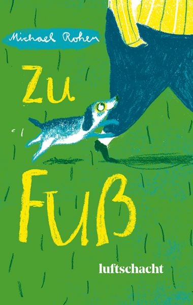 Michael Roher „Zu Fuß“