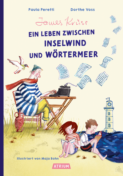 Paula Peretti und Dorthe Voss „James Krüss – Ein Leben zwischen Inselwind und Wörtermeer“