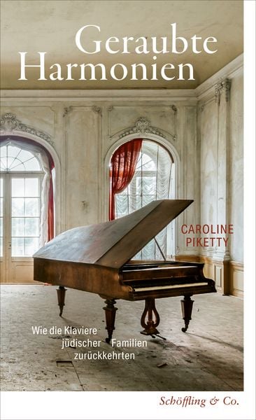 Caroline Piketty „Geraubte Harmonien“